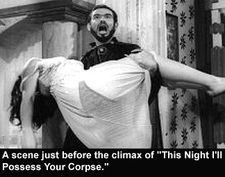 This Night I'll Possess Your Corpse